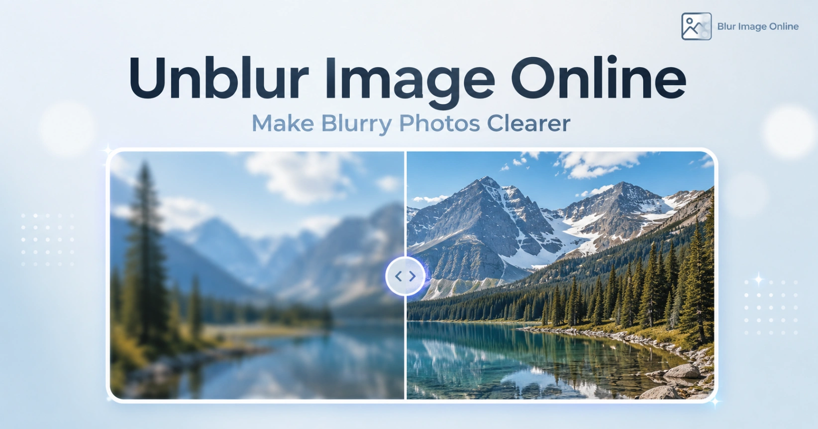 Unblur Image Online: Fix Blurry Photos with AI